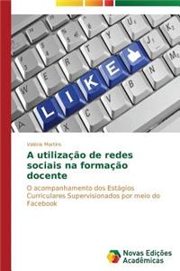 A utilização de redes sociais na formação docente