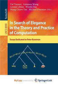 In Search of Elegance in the Theory and Practice of Computation