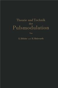 Theorie und Technik der Pulsmodulation