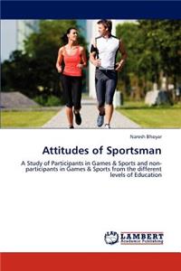 Attitudes of Sportsman