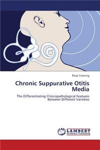 Chronic Suppurative Otitis Media