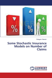 Some Stochastic Insurance Models on Number of Claims