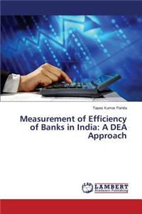 Measurement of Efficiency of Banks in India