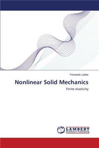 Nonlinear Solid Mechanics