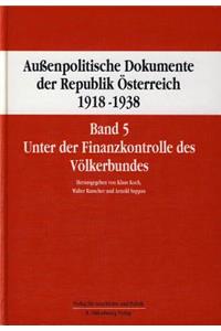 Aussenpolitische Dokumente Der Republik Osterreich 1918 - 1938 Band 5