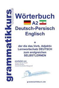 Wörterbuch Deutsch - Persisch - Farsi - Englisch A2