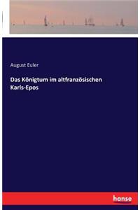 Königtum im altfranzösischen Karls-Epos