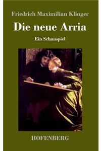 neue Arria: Ein Schauspiel