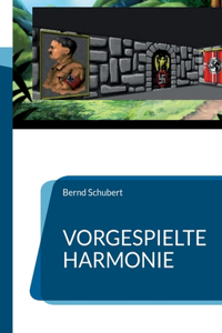 Vorgespielte Harmonie