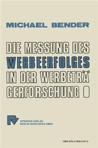 Die Messung Des Werbeerfolges in Der Werbeträgerforschung