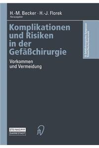 Komplikationen Und Risiken in Der Gefäßchirurgie