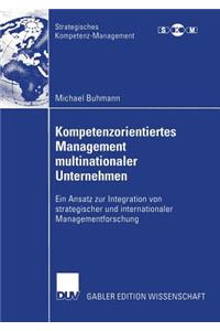 Kompetenzorientiertes Management multinationaler Unternehmen