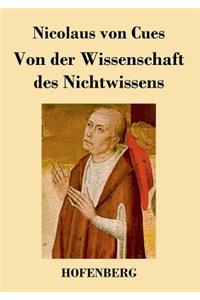 Von der Wissenschaft des Nichtwissens