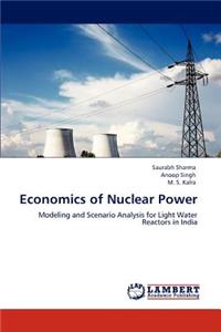 Economics of Nuclear Power