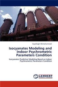 Isocyanates Modeling and Indoor Psychrometric Parameters Condition