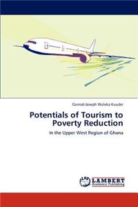 Potentials of Tourism to Poverty Reduction