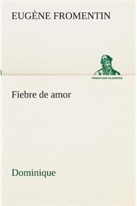 Fiebre de amor (Dominique)