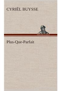 Plus-Que-Parfait