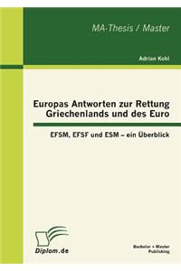 Europas Antworten zur Rettung Griechenlands und des Euro