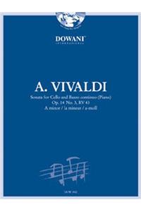 Vivaldi: Sonata for Cello and Basso Continuo in a Minor, Op. 14, No. 3, RV 43