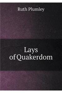 Lays of Quakerdom