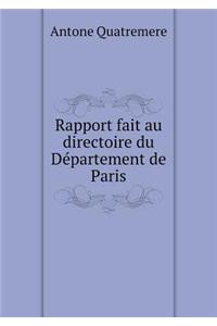 Rapport Fait Au Directoire Du Département de Paris