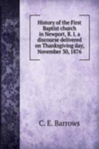 HISTORY OF THE FIRST BAPTIST CHURCH IN