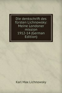 Die denkschrift des fursten Lichnowsky