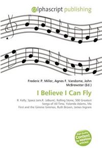 I Believe I Can Fly