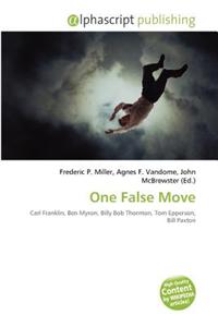 One False Move