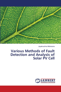 Various Methods of Fault Detection and Analysis of Solar PV Cell