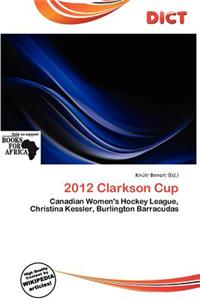 2012 Clarkson Cup