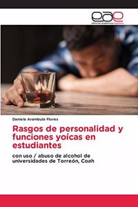 Rasgos de personalidad y funciones yoícas en estudiantes