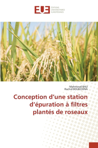 Conception d'une station d'épuration à filtres plantés de roseaux