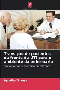 Transição de pacientes da frente da UTI para o ambiente da enfermaria