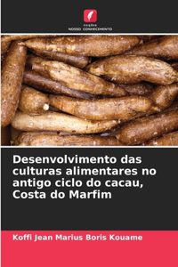 Desenvolvimento das culturas alimentares no antigo ciclo do cacau, Costa do Marfim