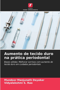 Aumento de tecido duro na prática periodontal