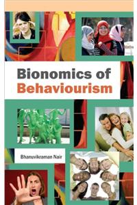 Bionomics Of Behaviourism