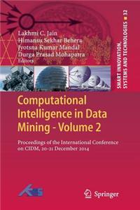 Computational Intelligence in Data Mining - Volume 2