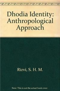 Dhodia IdentityAnthropological Approach