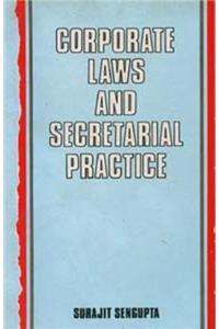 Corporate Laws and Secretarial Practice