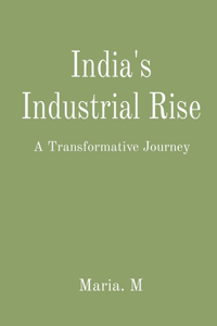 India's Industrial Rise