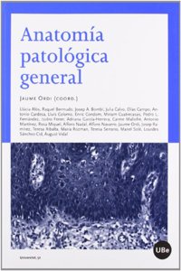 Anatomia patologica general (UNIVERSITAT) (Spanish Edition)