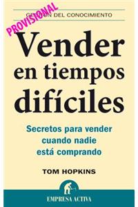 Vender en Tiempos Dificiles