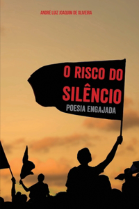 O Risco do Silêncio