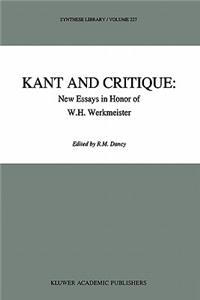 Kant and Critique: New Essays in Honor of W.H. Werkmeister