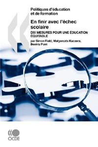 Politiques D'education Et De Formation En Finir Avec L'echec Scolaire