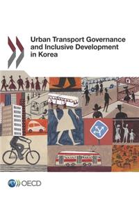 Urban Transport Governance and Inclusive Development in Korea