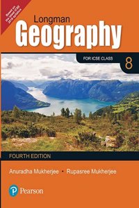 Longman Geography - 2017 Coursebook (4E) for ICSE Class 8