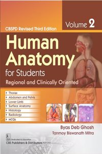 CBSPD Revised Third Edition Human Anatomy for Students Regional and Clinically Oriented, Volume 2 - 2024